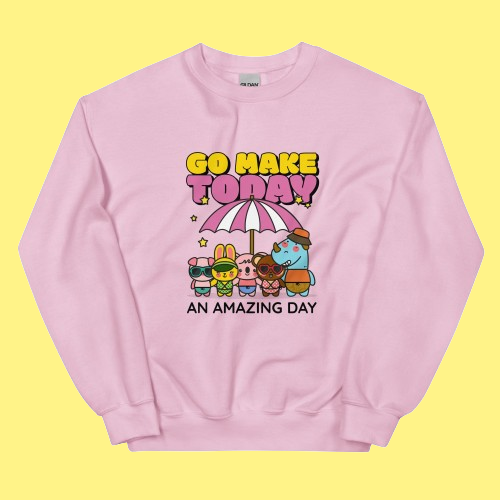 omgkawaii Embrace Today Inspirational Sweatshirt